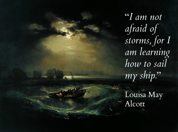 Quote of the Day: International Women's Day Edition, blog post by Aspasia S. Bissas, aspasiasbissas.com. "I am not afraid of storms, for I am learning how to sail my ship" by Louisa May Alcott. Women, feminism, equality, diversity, misogyny